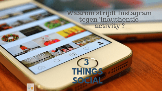 Waarom strijd Instagram tegen inauthentic activity?